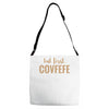 covfefe Adjustable Strap Totes