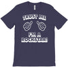 trust me i'm a rockstar T-Shirt