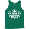Campers Make the Best Dads Tank Top
