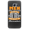 all men are created equal but only the best are born in november Samsung Galaxy S7 Edge