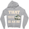 that there is an rv funny tee Zipper Hoodie