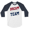 dream team 3/4 Sleeve Shirt