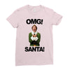 omg santa will ferrell Ladies Fitted T-Shirt