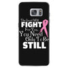 the lord will fight for you, you need only to be still Samsung Galaxy S7