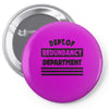redundancy Pin-back button
