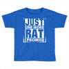 Just One More Rat I Promise Toddler T-shirt
