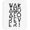 wakanda forever 8 Mousepad