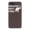 anything unrelated to elephants is irrelephant iPhone 7 Plus Case