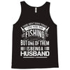 There Aren't  Many Things I Love More Than Fishing Tank Top