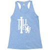till die Racerback Tank