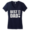best dad ever! Women's V-Neck T-Shirt