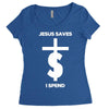 jesus saves i spend funny statement Women's Triblend Scoop T-shirt