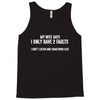 I Only Have Two Faults Funny T shirts Tank Top