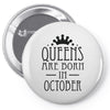 queens are born in october (2) Pin-back button