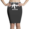 black guns matter Pencil Skirts