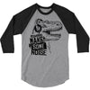 make some noise 3/4 Sleeve Shirt
