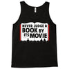 never judge a book by its movie Tank Top