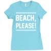 beach please Ladies Fitted T-Shirt
