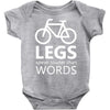 legs speak louder than words bicycle cycling Baby Onesie