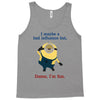 bad influence Tank Top