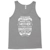 Super Cool Mother Of A Freaking Awesome Daughter Tank Top