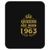 queens are born in 1963 Mousepad