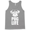 pug life dog Tank Top