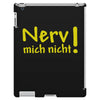 nerv mich nicht! iPad 3 and 4 Case