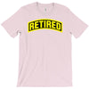 retired T-Shirt