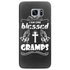 I Am One Blessed Gramps Samsung Galaxy S7 Edge
