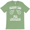 trust me i'm jewish T-Shirt