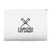 I Survived Foot Surgery Accessory Pouches