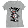 money makers Ladies Fitted T-Shirt