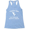 i don't trip Racerback Tank