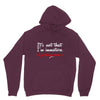it's not that i'm immature Hoodie
