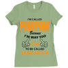 I'm Called Pawpaw Because  I'm Way Too Cool To Be Called Grandfather Ladies Fitted T-Shirt