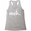 meh Racerback Tank
