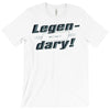 legen dary T-Shirt