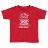 those who wander Toddler T-shirt