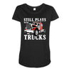 still plays with trucks family matching Maternity Scoop Neck T-shirt