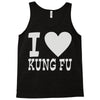 i love kung fu Tank Top