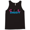 cool daddy Tank Top