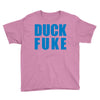 duck fuke Youth Tee