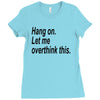 hang on Ladies Fitted T-Shirt