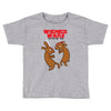 wiener wars dachshund dogs Toddler T-shirt