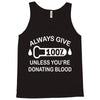 always give 100 percent Tank Top