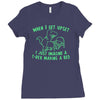 when i get upset i just imagine a t rex making a bed Ladies Fitted T-Shirt