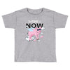 the time is now Toddler T-shirt