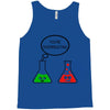 you're overreacting Tank Top
