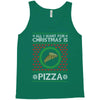 All I Want For Christmas Is Pizza Ugly Christmas For Dark Tank Top